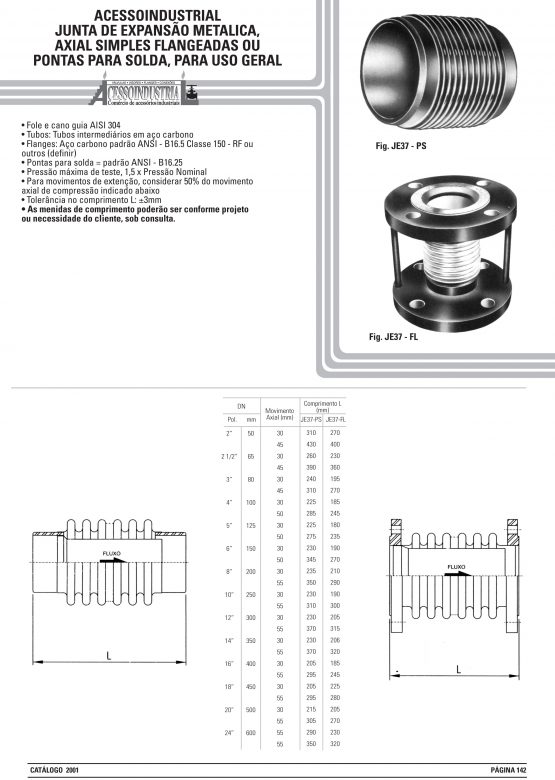 Junta de expansão metalica, Axial simples flangeadas ou Pontas para solda, para uso geral